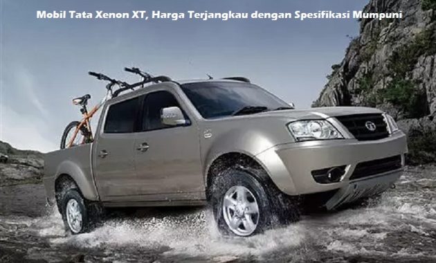 Mobil Tata Xenon XT